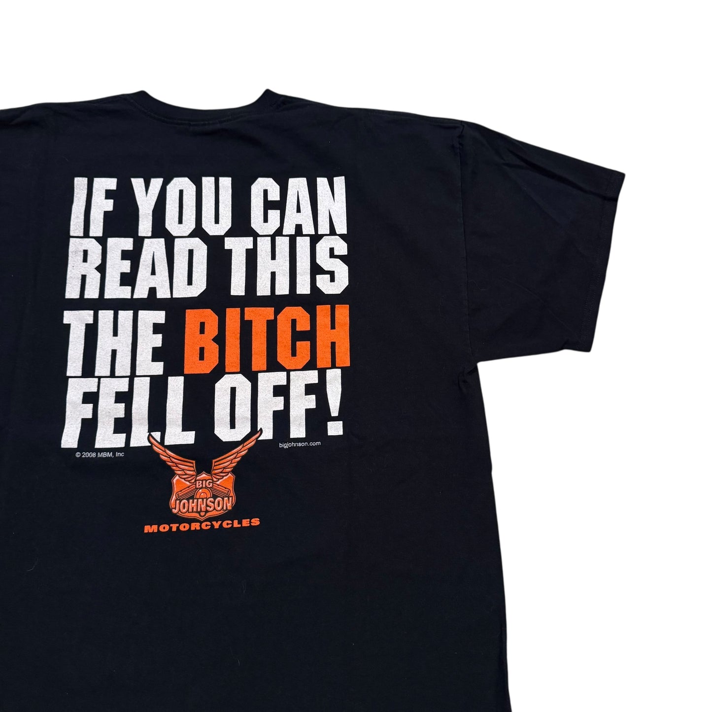If You Can Read This The BITCH Fell Off T-Shirt 2000s (XL) PERSONALS COLLECTION