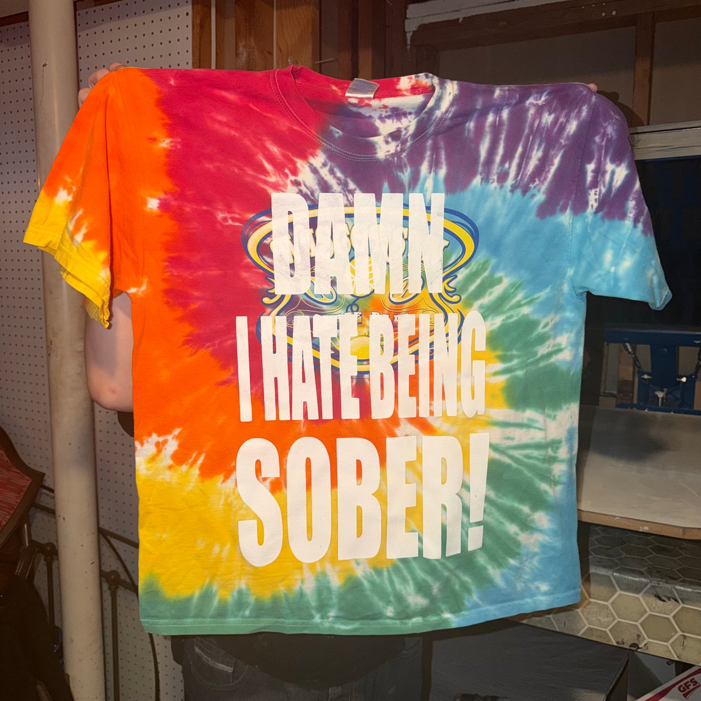 DAMN I HATE BEING SOBER! 1/1 T-Shirts