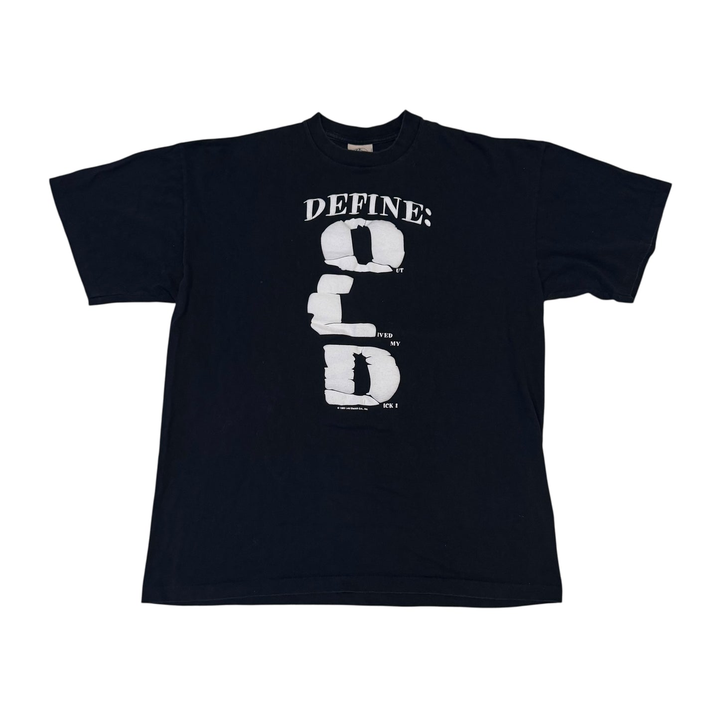 Outlived My Dick T-Shirt 90s (XL)
