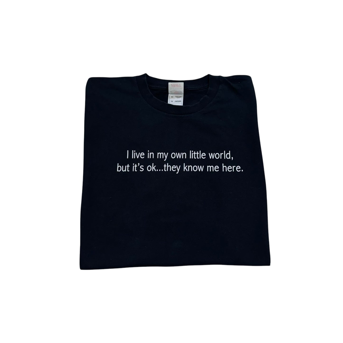 I Live In My Own Little World T-Shirt 2000s (XL)