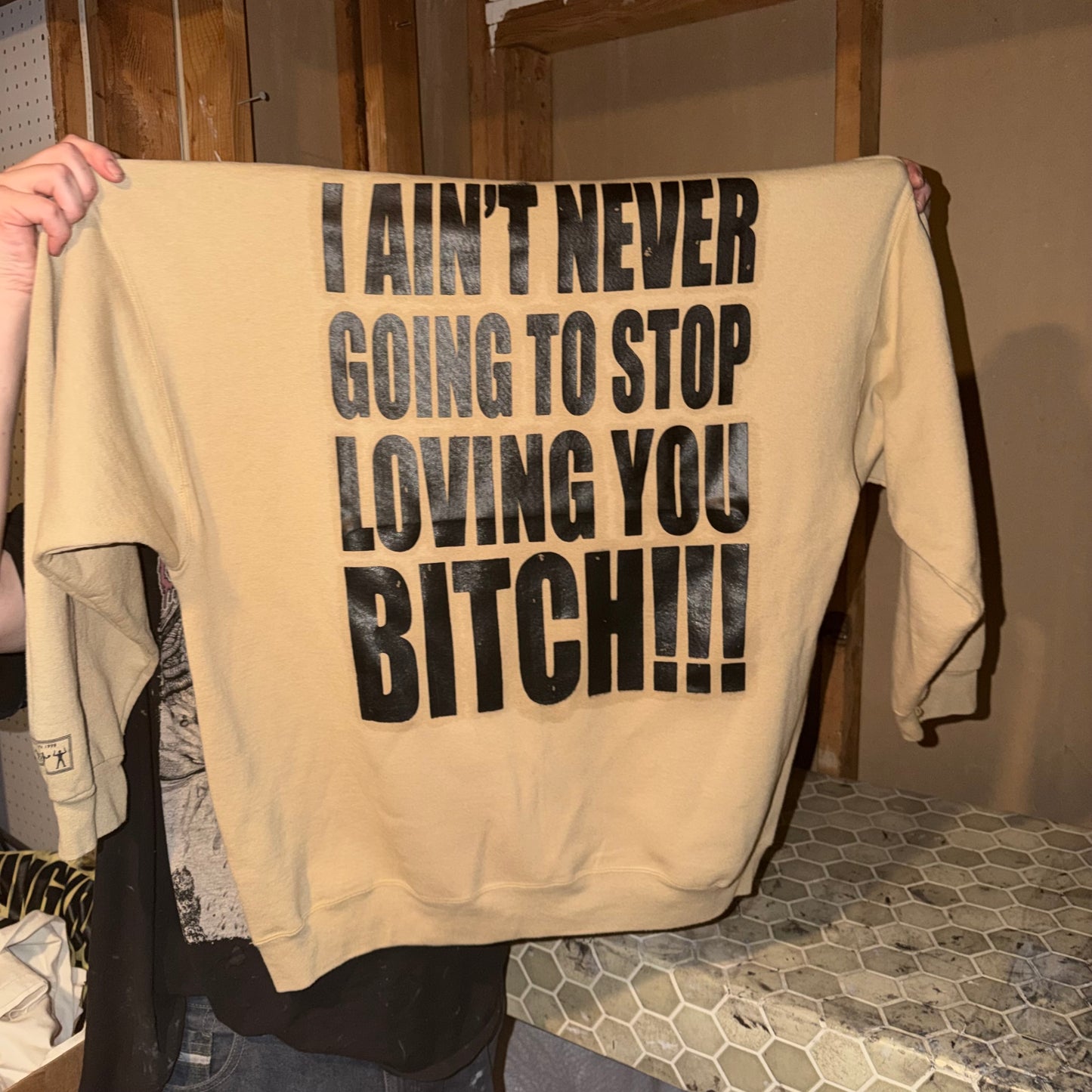 I LOVE YOU BITCH 1/1 Crewneck (XXL)