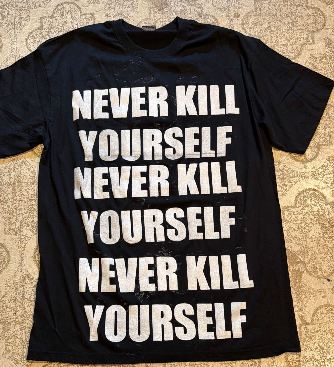 Never Kill Yourself T-Shirt (LONG XXL)