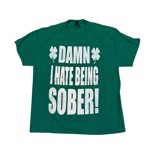 Damn I Hate Being Sober T-Shirt (XL) PERSONALS COLLECTION