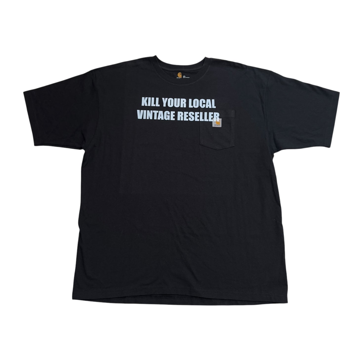 Kill Your Local Vintage Reseller 1/1 T-Shirt (XXL)