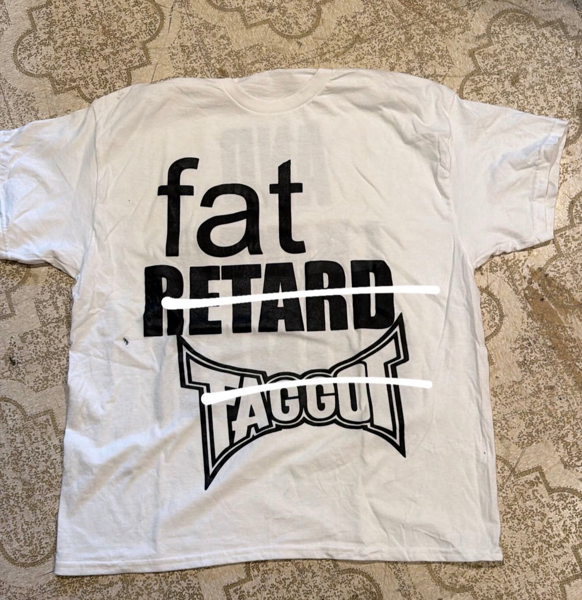 Fat Retard Faggot T-Shirt (XL)