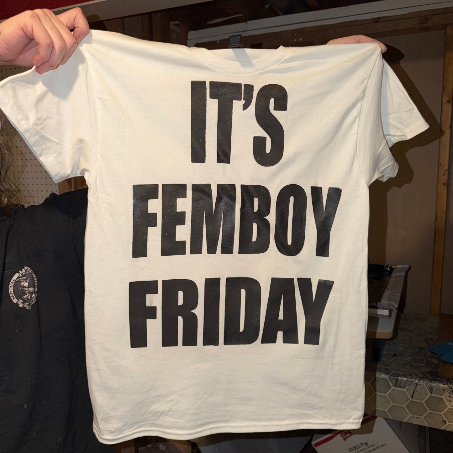 It’s Femboy Friday And I Have A Boner T-Shirt White
