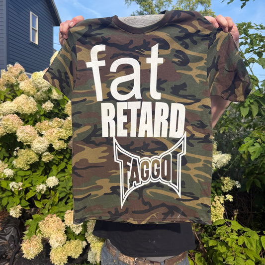 Fat Retard Faggot And I Have A Gun Camo T-Shirt HARDCORE THOUGHTS X JUNA COLLAB