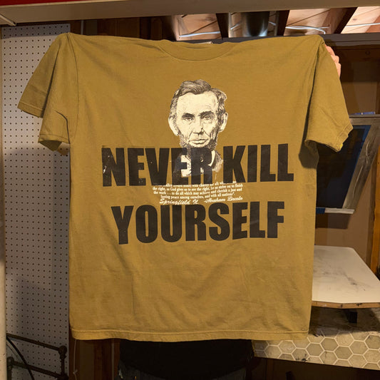NEVER KILL YOURSELF 1/1 T-Shirts