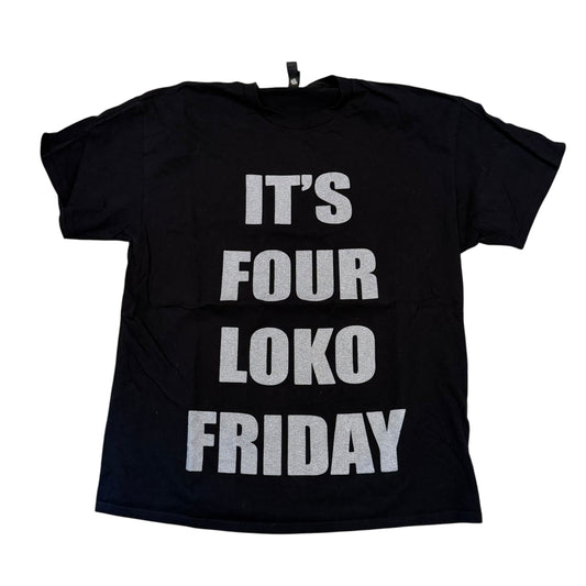 It’s Four Loko Friday Black T-Shirt (XL) PERSONALS COLLECTION