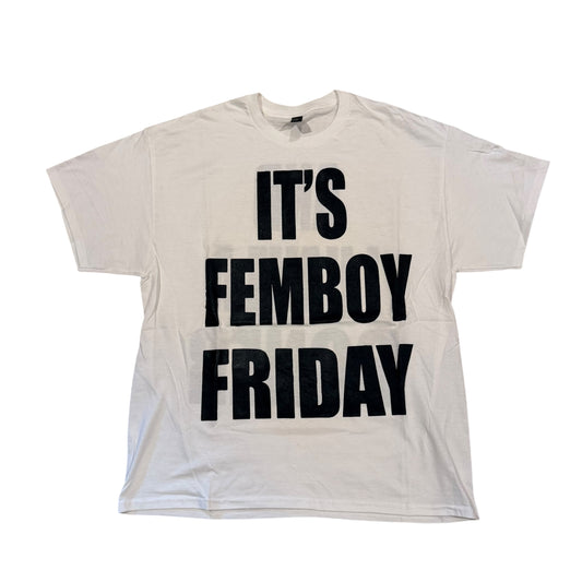 It’s Femboy Friday T-Shirt (XL) PERSONALS COLLECTION