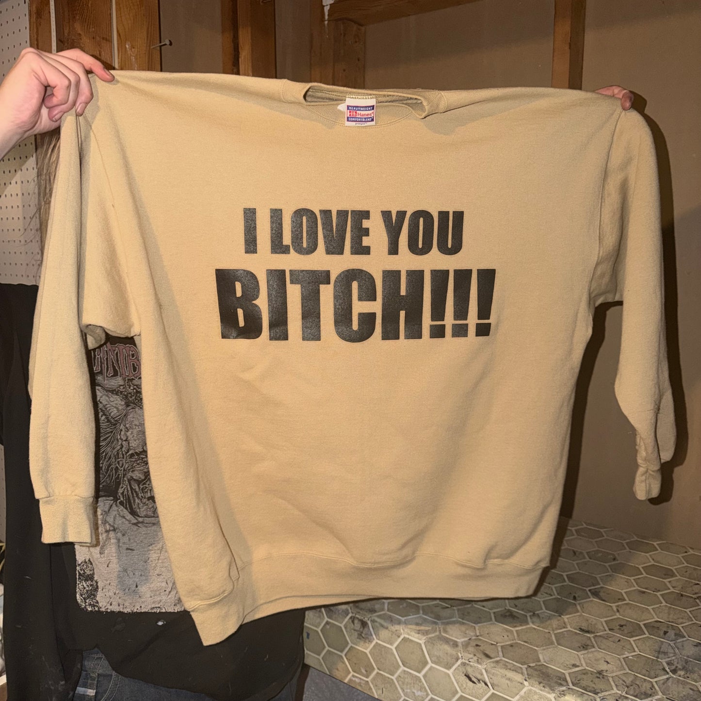 I LOVE YOU BITCH 1/1 Crewneck (XXL)