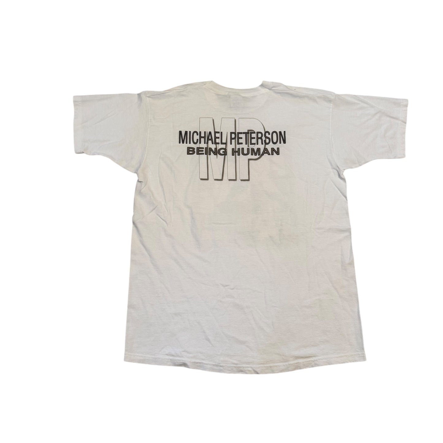 Michael Peterson Being Human T-Shirt 90s (XL) [ REAL SHOPPER EXCLUSIVE ]