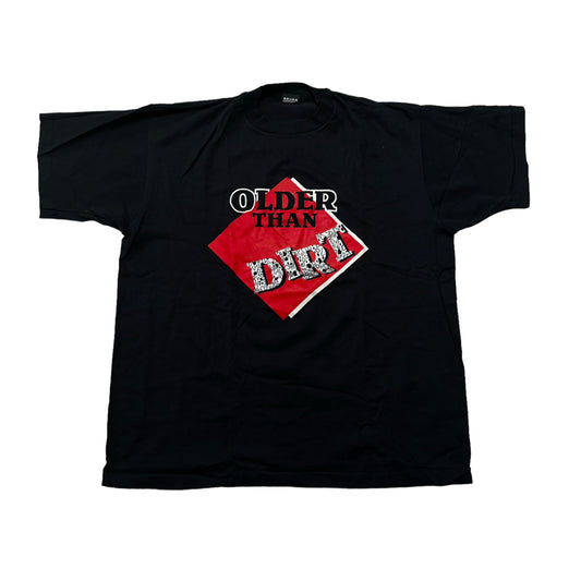 Older Than Dirt T-Shirt 90s (XXL)