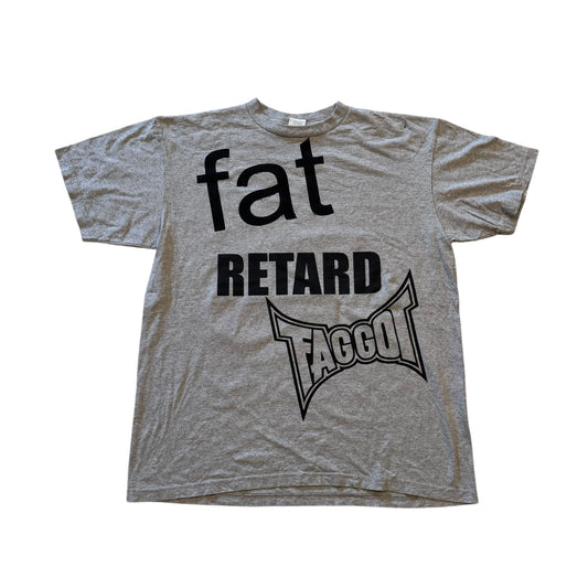 Fat Retard Faggot And I Have A Gun 1/1 T-Shirt (XL) HARDCORE THOUGHTS X JUNA COLLAB
