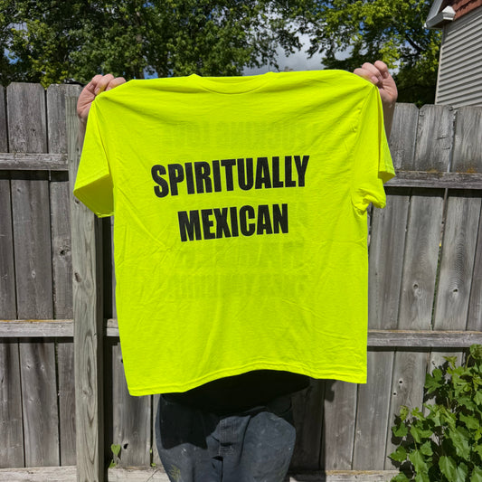 SPIRITUALLY MEXICAN T-Shirt Highlighter