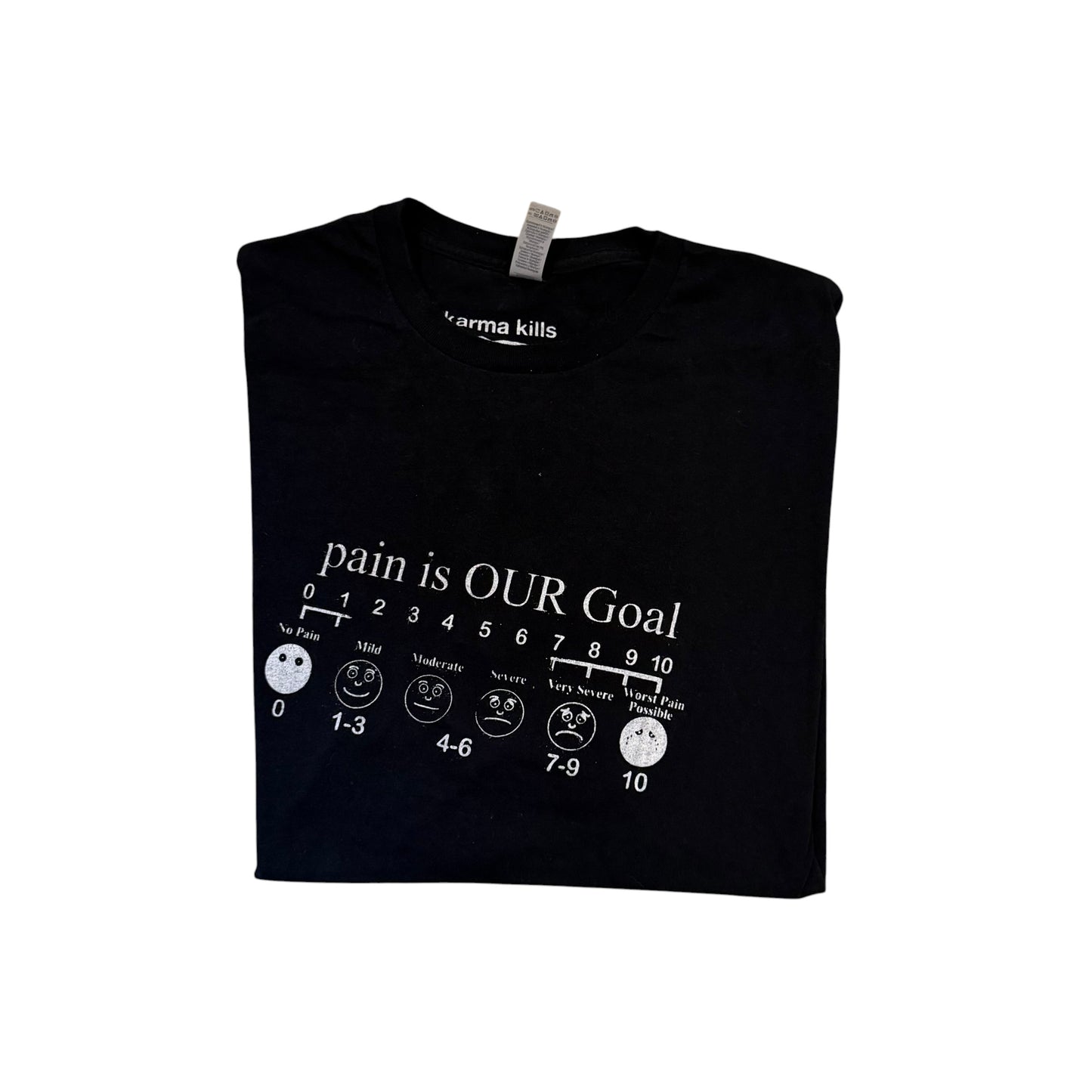 Pain Is OUR Goal T-Shirt (XXL) PERSONALS COLLECTION