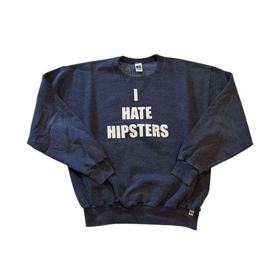 I Hate Hipsters 1/1 Crewneck (XL) PERSONALS COLLECTION