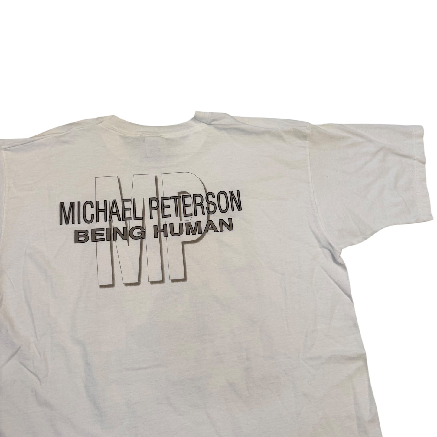 Michael Peterson Being Human T-Shirt 90s (XL) [ REAL SHOPPER EXCLUSIVE ]