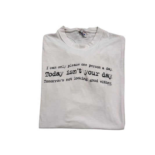 I Can Only Please One Person A Day T-Shirt 2000s (XL) PERSONALS COLLECTION