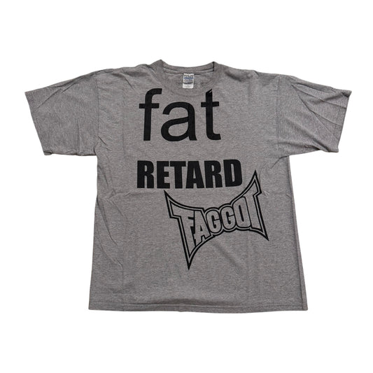 Fat Retard Faggot And I Have A Gun 1/1 T-Shirt (XL) HARDCORE THOUGHTS X JUNA COLLAB
