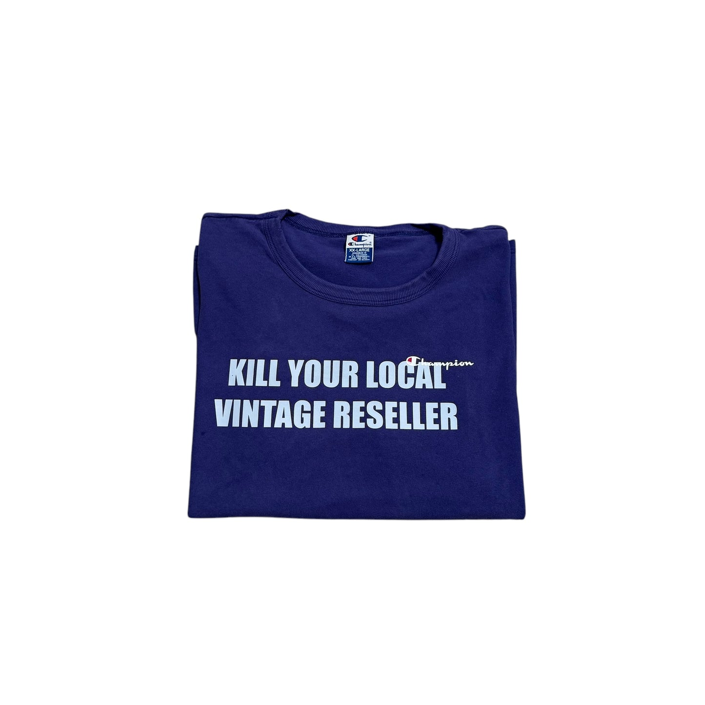 Kill Your Local Vintage Reseller 1/1 T-Shirt (Boxy XXL)
