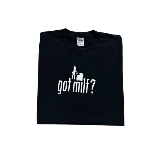 Got Milf? T-Shirt 2000s (XXXL) PERSONALS COLLECTION