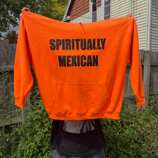 Spiritually Mexican Neon Orange Hoodie