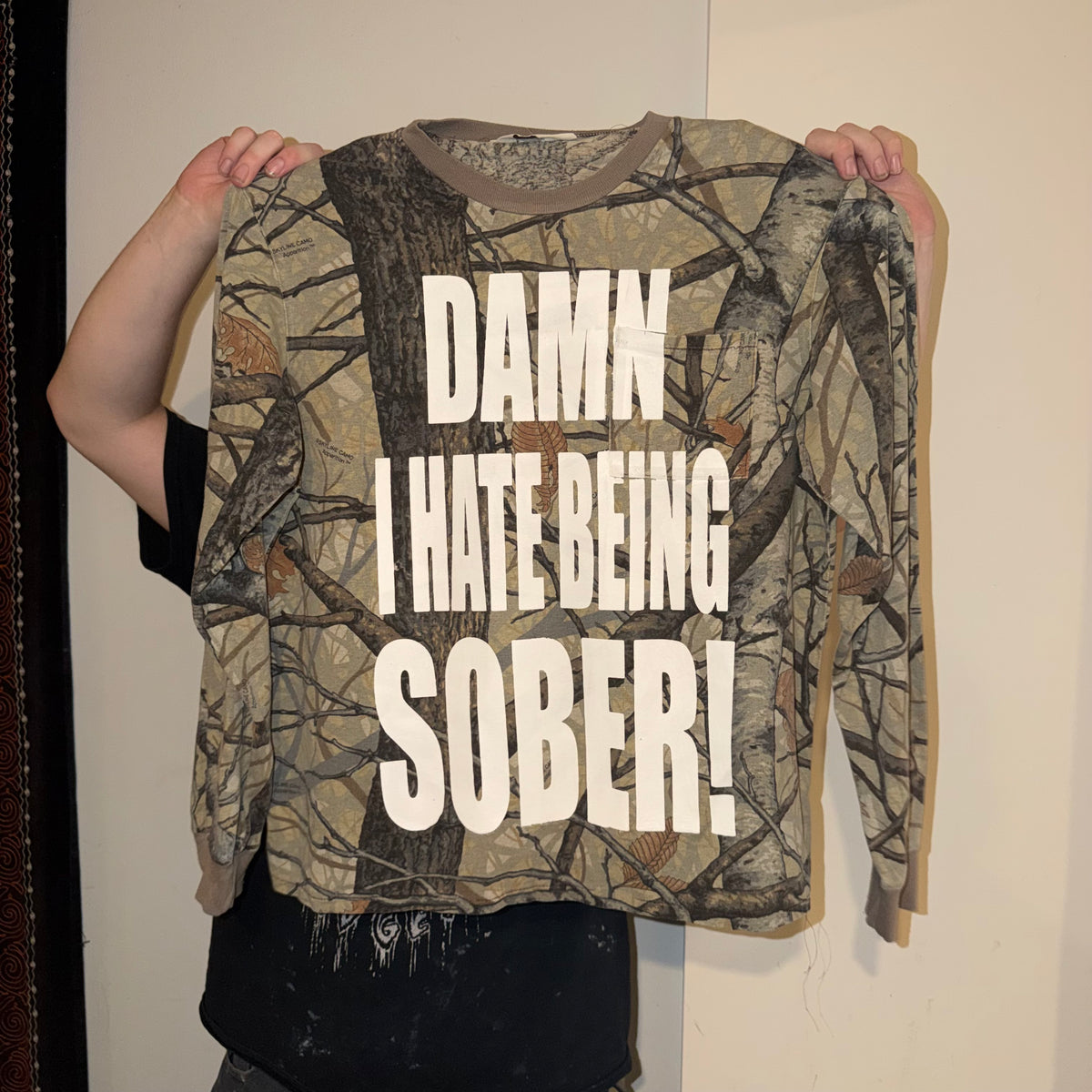 Damn I Hate Being Sober 1/1 Camo Long Sleeve T-Shirt (Large)