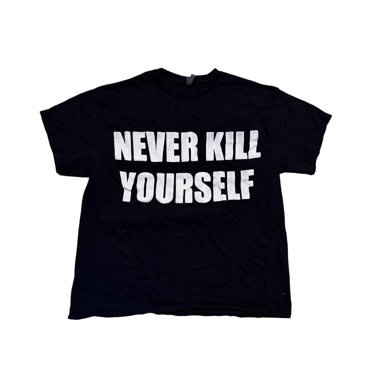 Never Kill Yourself T-Shirt (XL) PERSONALS COLLECTION