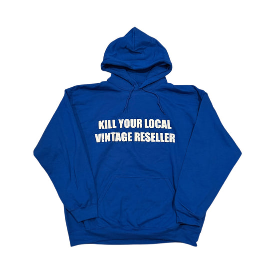 Kill Your Local Reseller Hoodie Walmart Blue *PREORDER*
