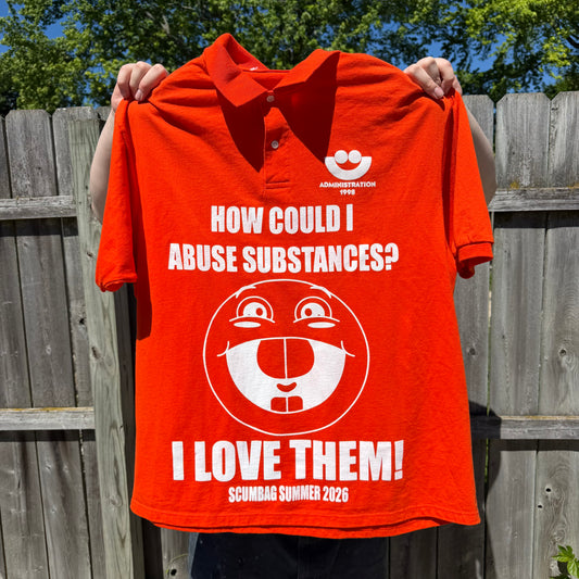 How Could I Abuse Substances? Scumbag Summer 2026 1/1 Polo T-Shirt