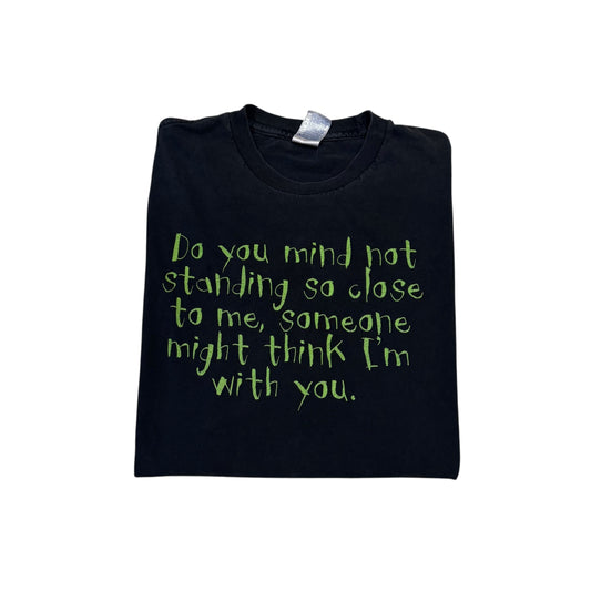 Do You Mind… T-Shirt 2000s (XL)