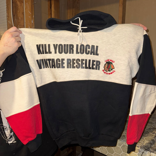 Kill Your Local Vintage Reseller 1/1 Hoodie (XL)