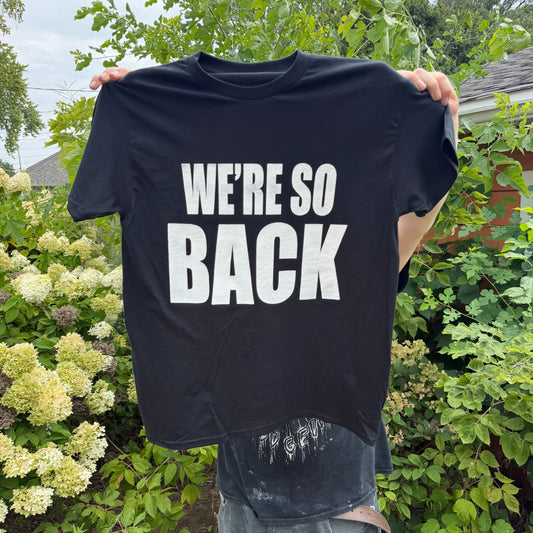 WE’RE SO BACK T-Shirt Black