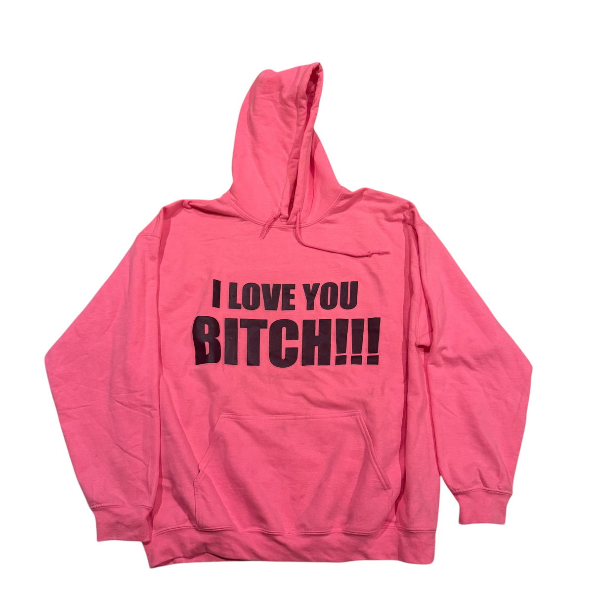 I Love You Bitch Hoodie (XL) PERSONALS COLLECTION