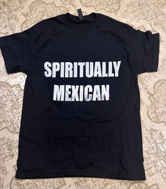Spiritually Mexican Misprint T-Shirt (Medium)