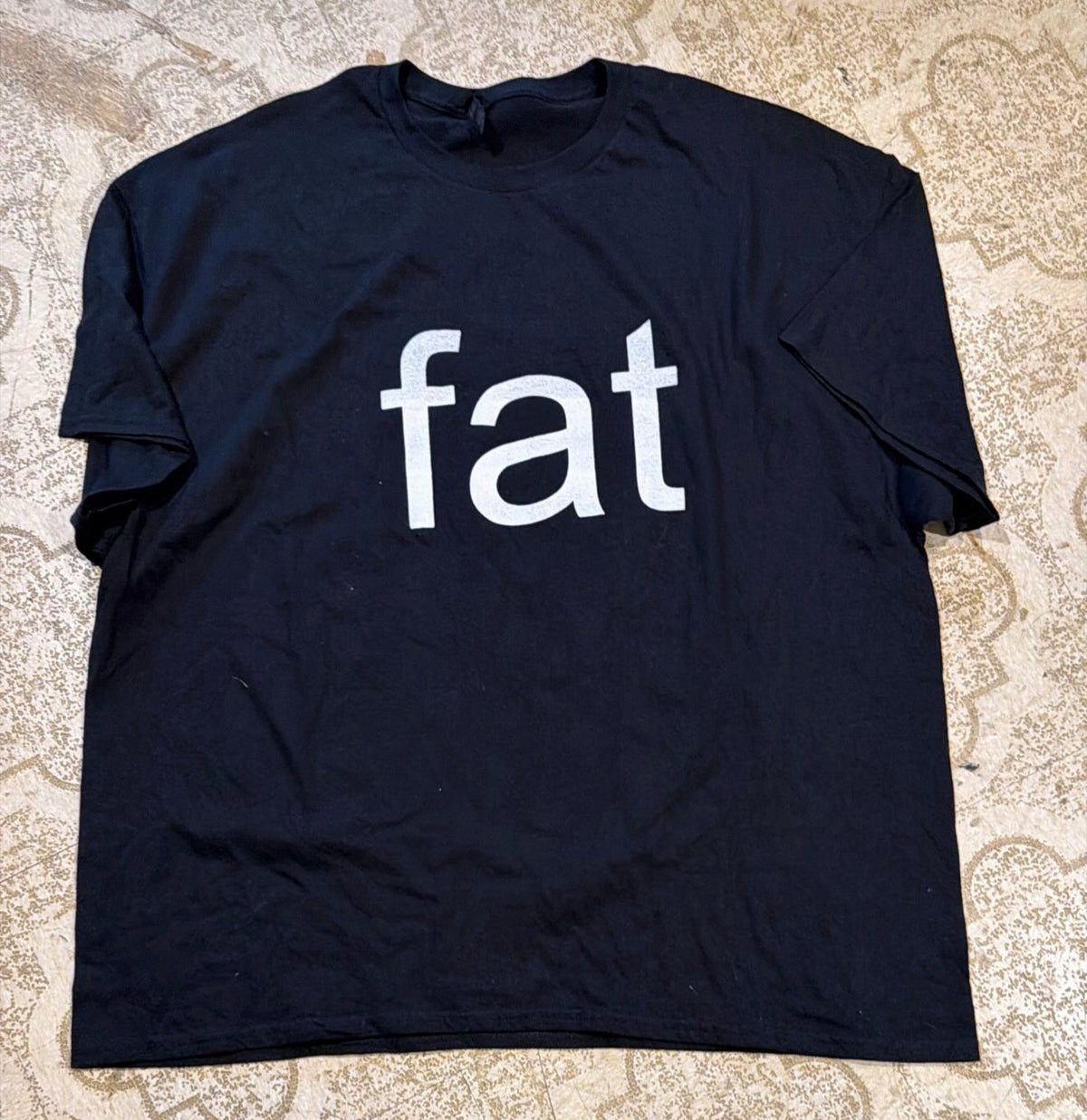 Fat And I Have A Gun T-Shirt (XXXL)