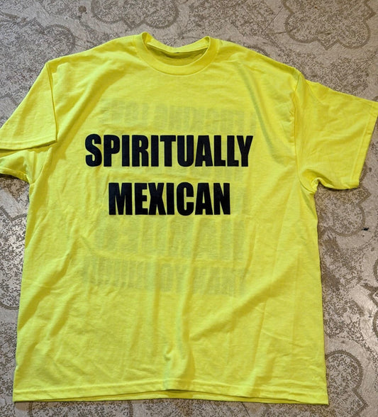 Spiritually Mexican T-Shirt (XL)