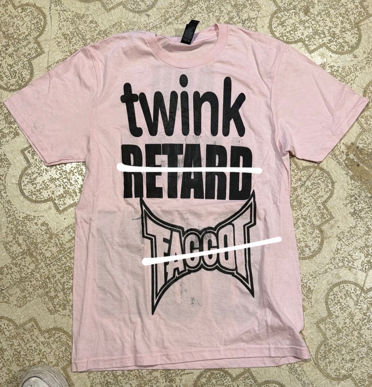 Twink Retard Faggot T-Shirt (Small)