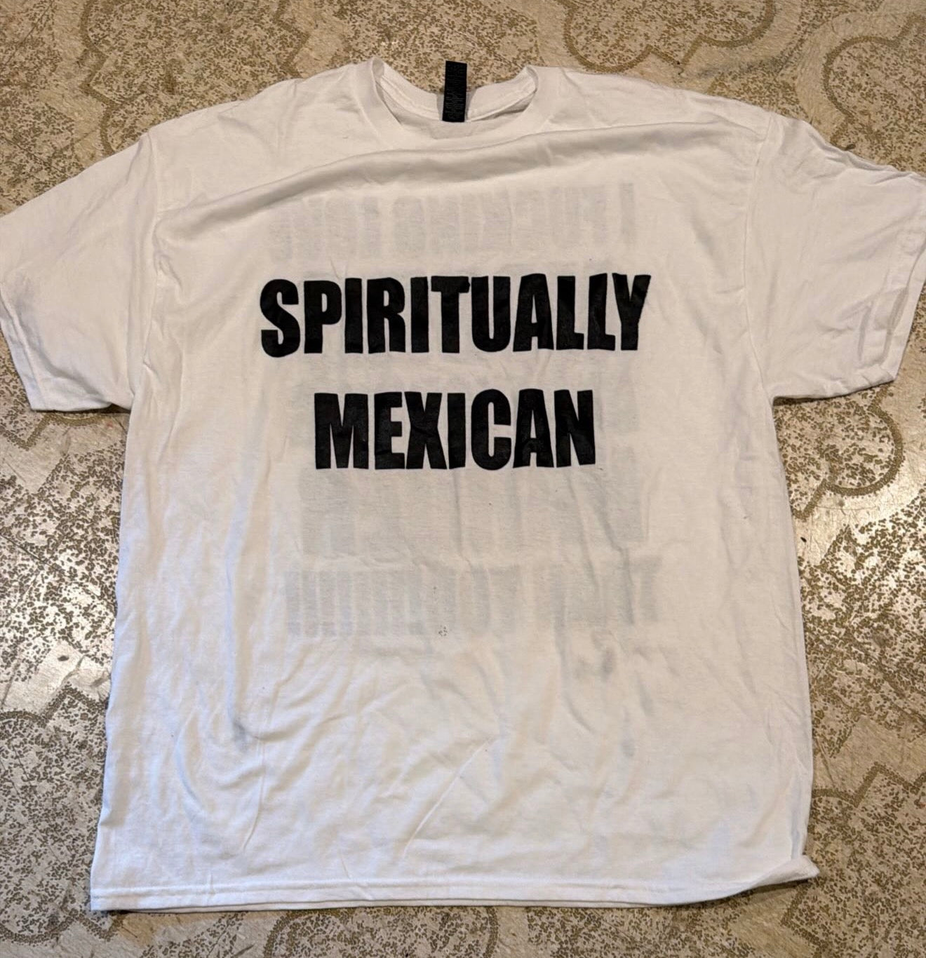 Spiritually Mexican T-Shirt (XL)