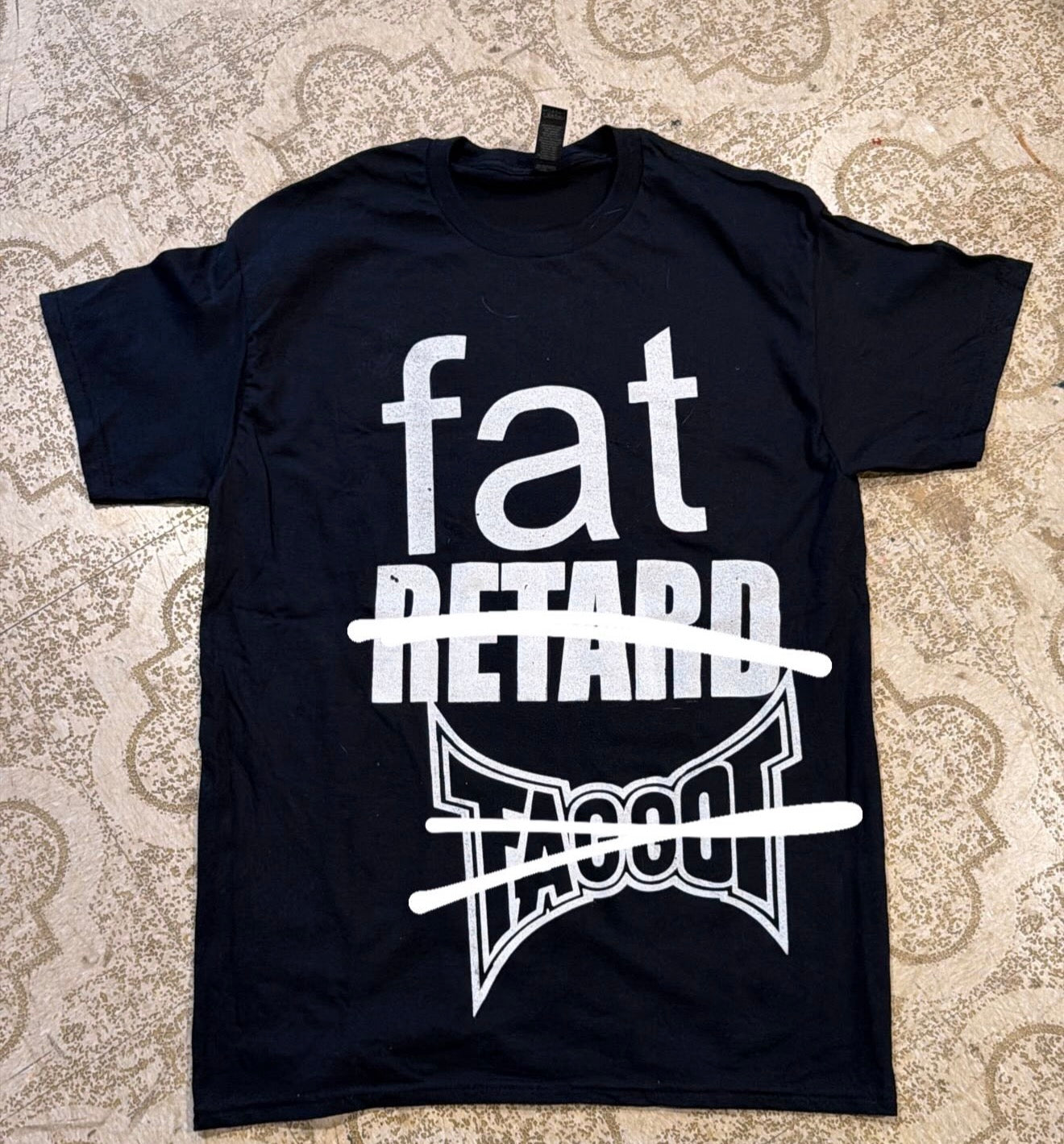 Fat Retard Faggot T-Shirt (Medium)