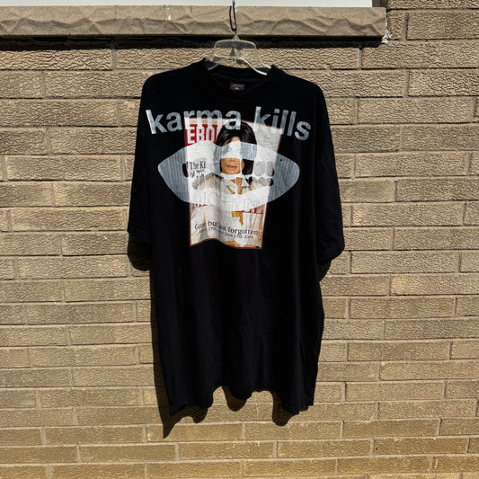 Karma Kills… And I Have A Gun 1/1 T-Shirt (XXXL)