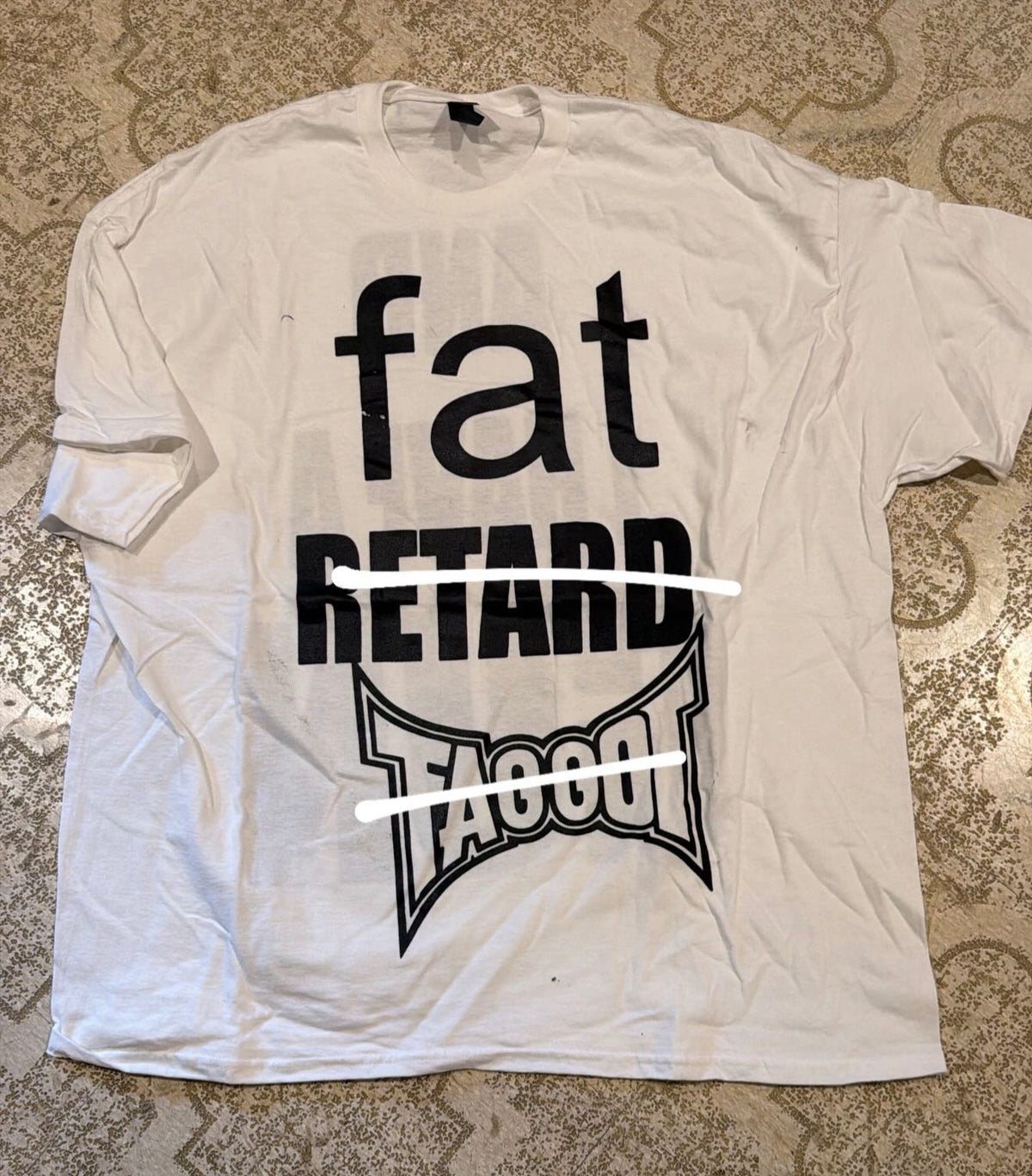 Fat Retard Faggot T-Shirt (XXL)