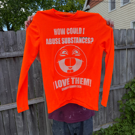 How Could I Abuse Substances? 1/1 Thermal Long Sleeve T-Shirt (Large)